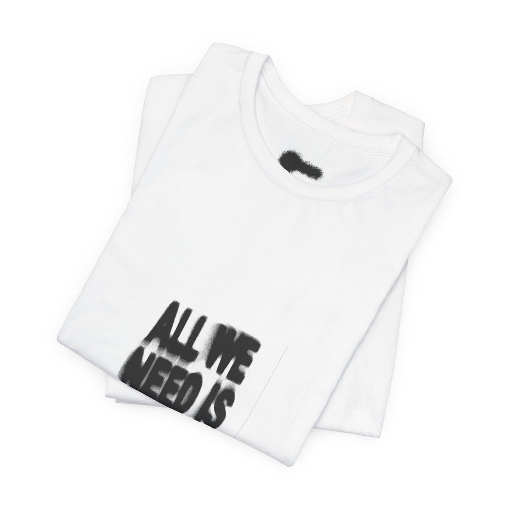 All we need is money