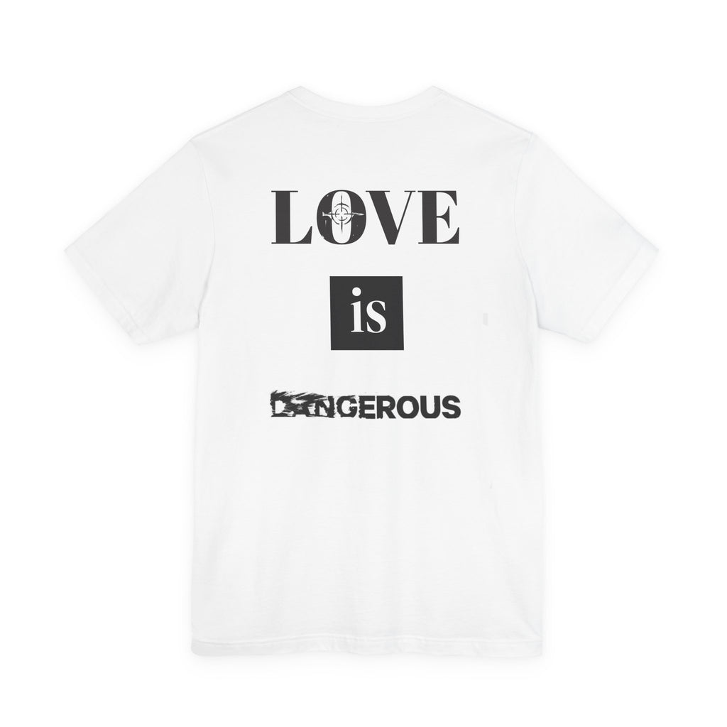 Love is… —Unisex Jersey Short Sleeve Tee